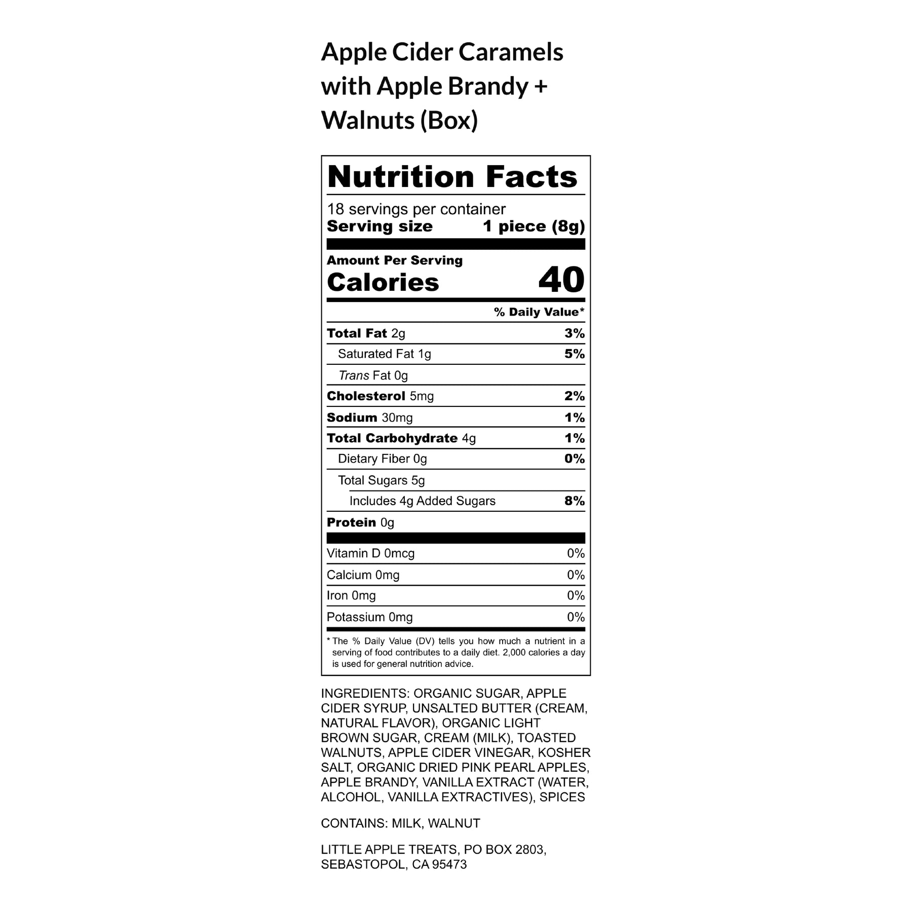Nutrition facts label for Little Apple Treats Apple Cider Caramels with Apple Brandy + Walnuts made with Sebastopol apple cider syrup