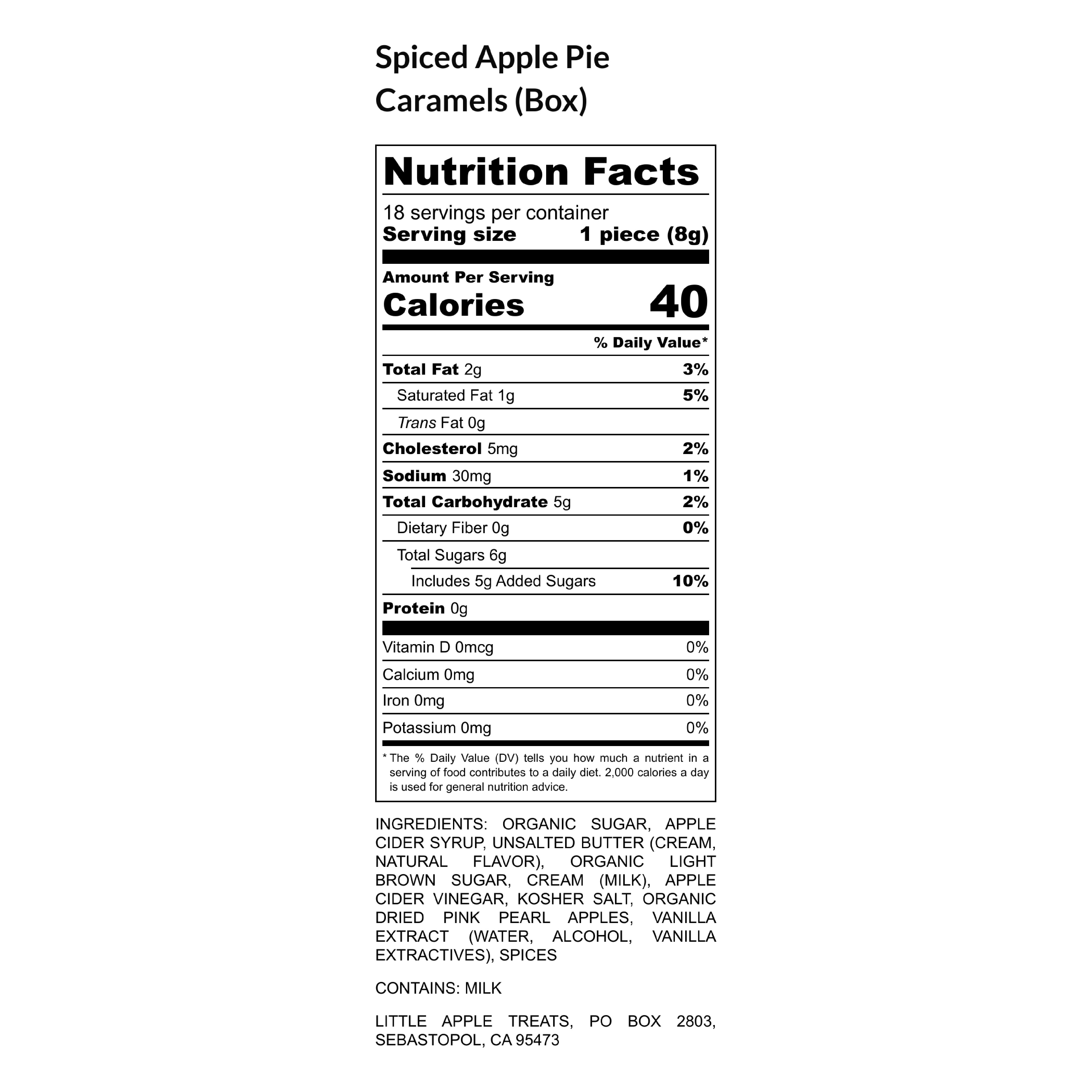 Nutrition facts label for Little Apple Treats Spiced Apple Pie Caramels made with Sebastopol apple cider syrup