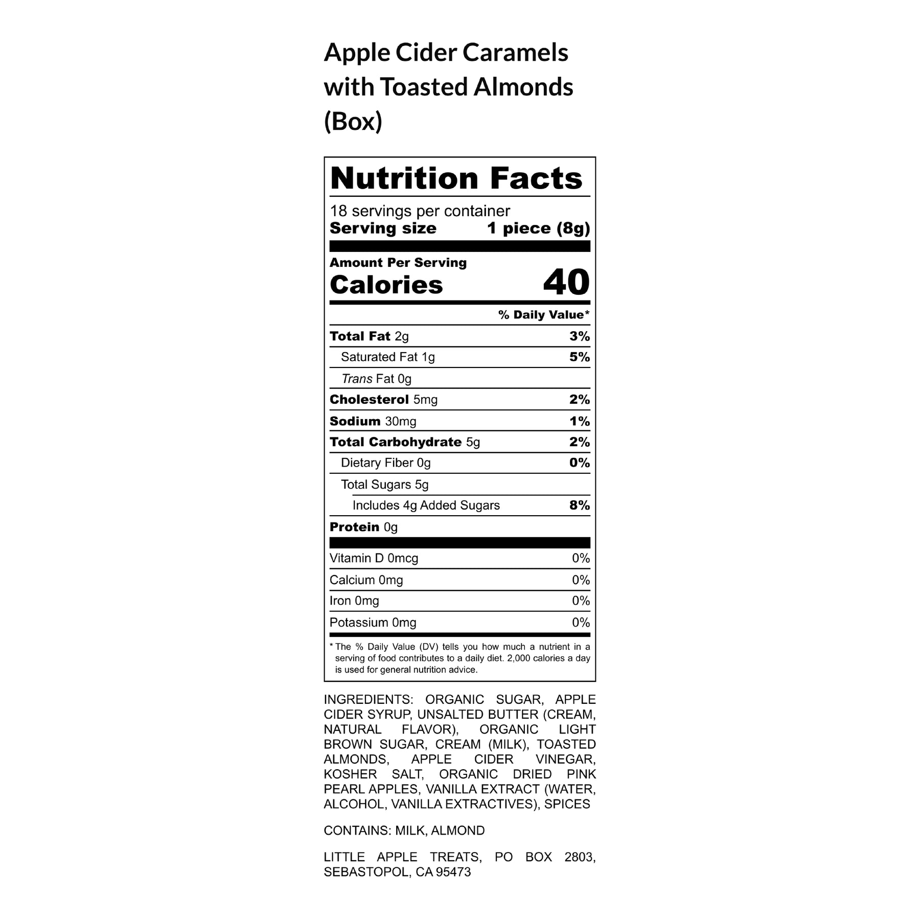 Nutrition facts label for Little Apple Treats Apple Cider Caramels with Toasted Almonds made with Sebastopol apple cider syrup